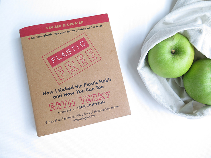 Green Reads: Plastic Free - How I Kicked the Plastic Habit and How You Can Too by Beth Terry