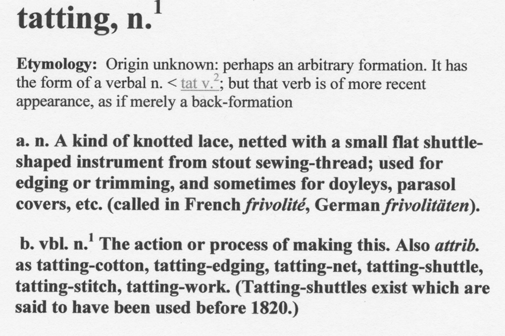 Tatting Origins What's in a Word? Tatting