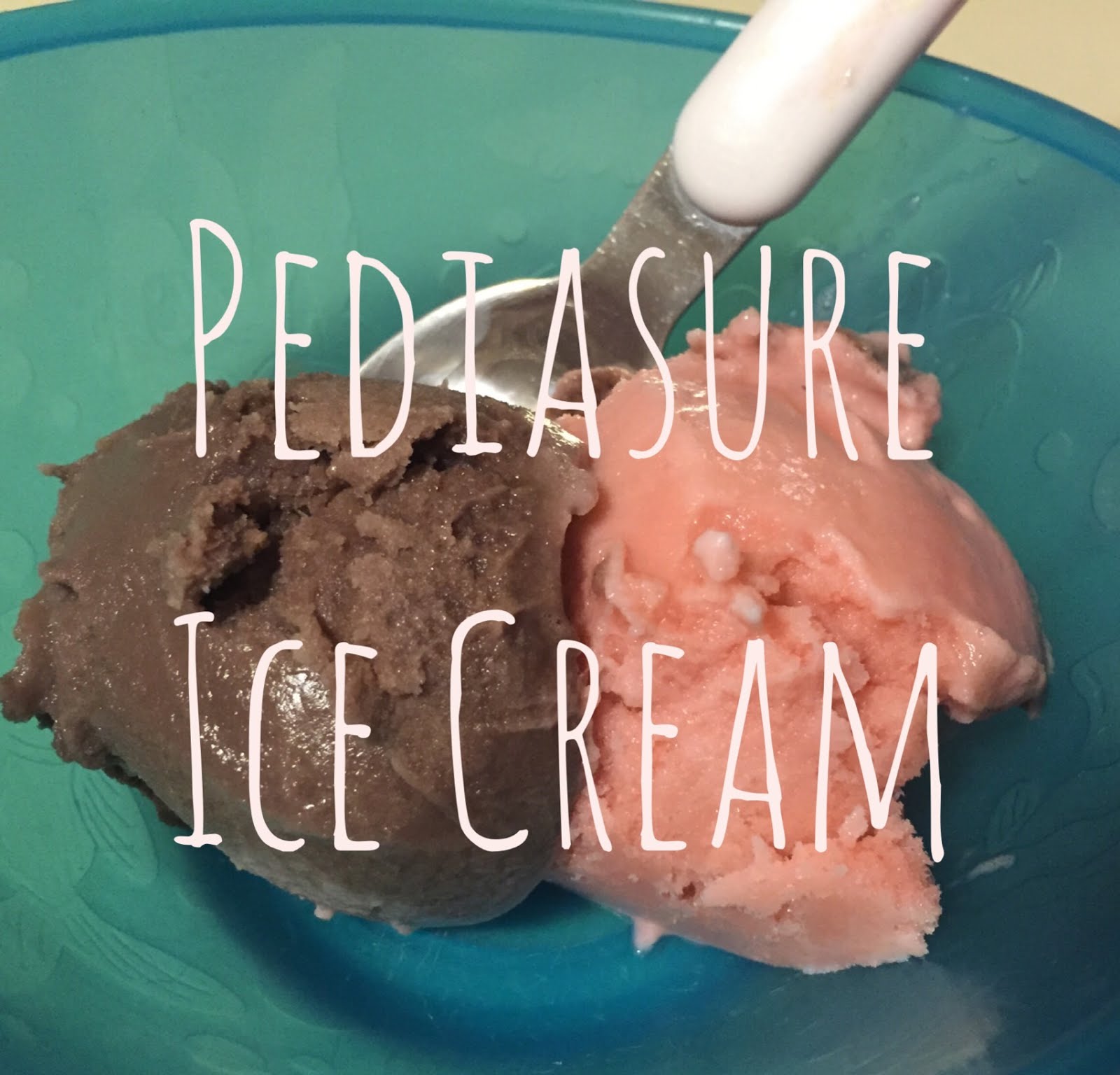 PIGTAILS and PEARLS Pediasure Ice Cream