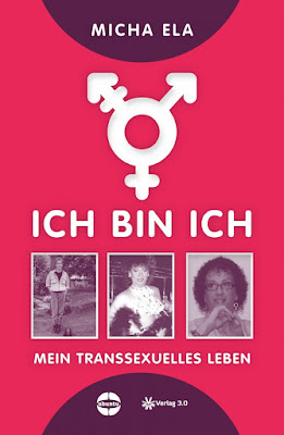 http://penndorf-rezensionen.com/index.php/rezensionen/item/414-ich-bin-ich-mein-transsexuelles-leben-micha-ela