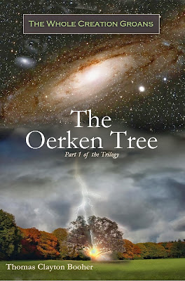 'The Oerken Tree' - Book 1 of The Whole Creation Groans