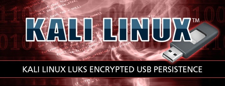 Souvenir vedvarende ressource skør Latest Kali Linux 1.0.7 Offers Persistent Encrypted Partition on USB Stick