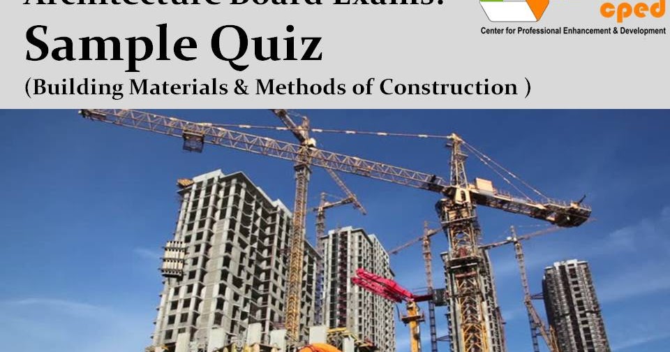 Building Materials & Construction Quiz Architecture Review