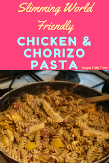 Slimming world chicken chorizo pasta recipe