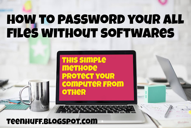 How to password your all files with Notepad 🔐 - |Teenhuff Blogger|