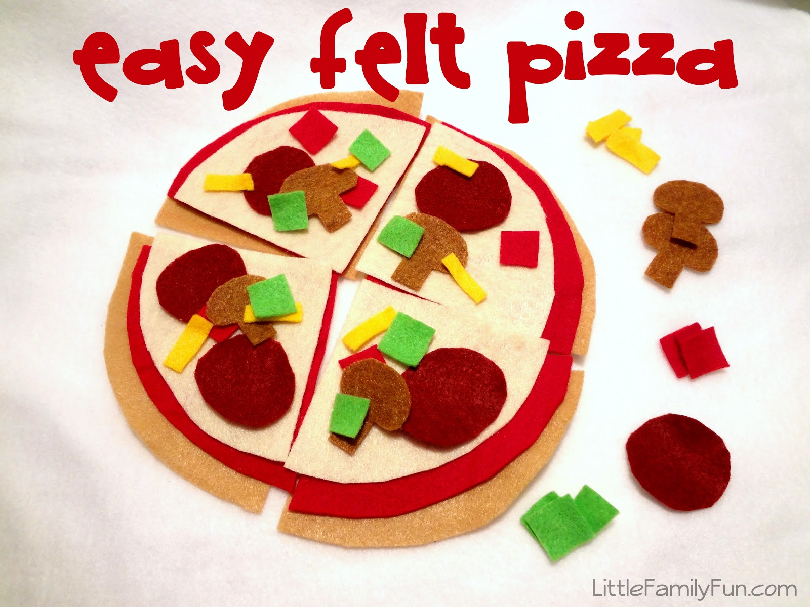Little Family Fun Easy Felt Pizza