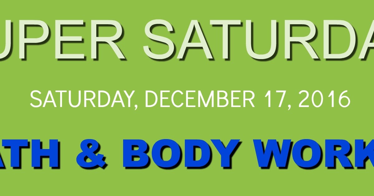 Life Inside the Page Bath & Body Works Super Saturday Information
