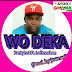 Fantyboi -WO DEKA - ft.Leftonshen prod. by Jewnart