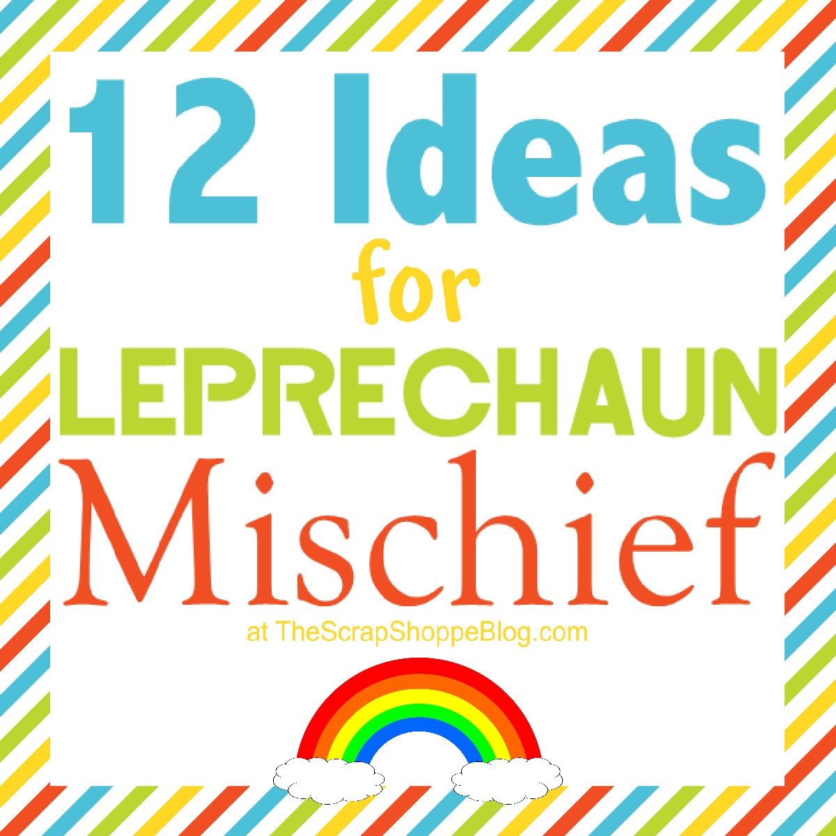 Ideas for Leprechaun Mischief