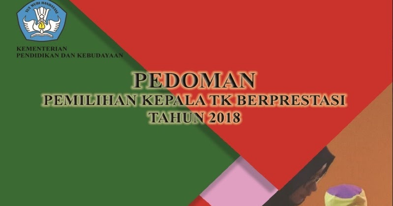 Juknis Pedoman Pelaksanaan Pemilihan Kepala Sekolah TK