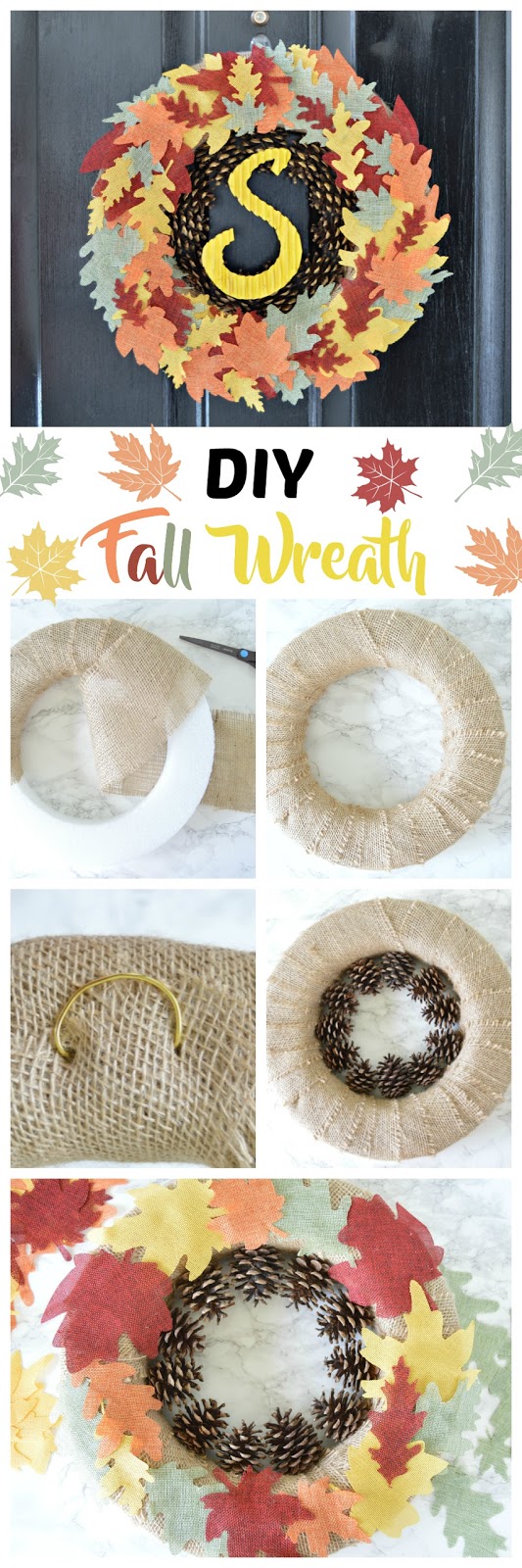 DIY Fall wreath using burlap fall leaves and pinecones