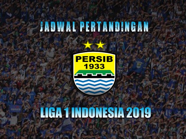 Inilah Pertandingan Persib Bandung di Shopee Liga 1 2019