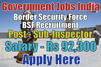 Border Security Force BSF Recruitment 2018