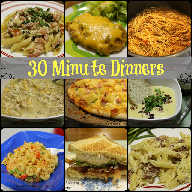 30 Minute Dinners - meals that can be made in 30 minutes or less #easy #quick #recipes