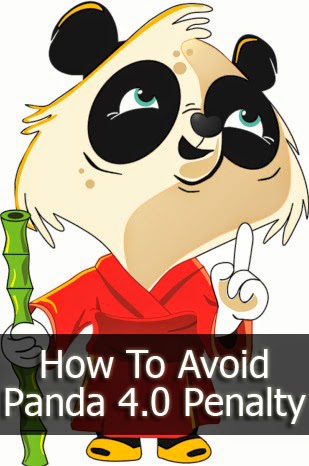 How to avoid Panda 4.0 penalty