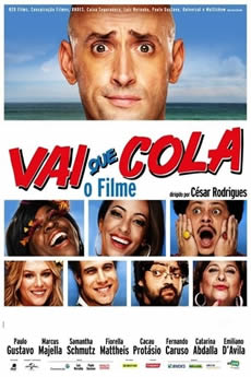 Baixar Vai Que Cola – O Filme