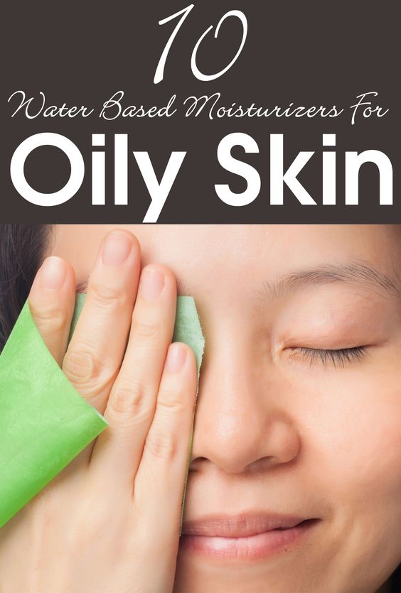 Best Moisturizer for Oily Skin