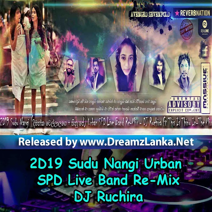 2D19 Sudu Nangi Urban SPD Live Band Re-Mix - DJ Ruchira