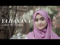 Ya Hanana (يَا هَنَانَا) - Naswa (Arab, Latin & Terjemahan) - Gita Religi