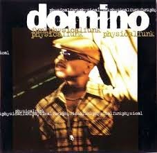 Hip-Hop Domain: Domino - Physical Funk (1996 lbc)