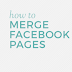 Merge Pages In Facebook