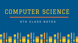 9th-class-computer-science-notes