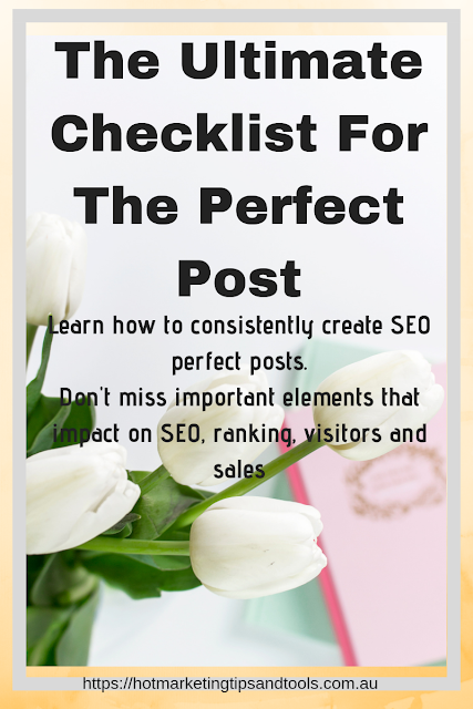 The Ultimate Checklist for the Perfect Post