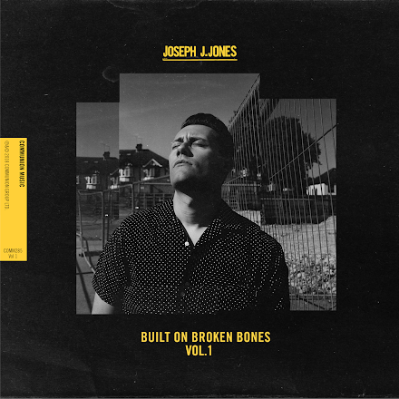  Joseph J. Jones - BUILT ON BROKEN BONES VOL.1 | Musiktipp mit Full Album Stream 