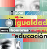 I Plan de Igualdad entre hombres y mujeres en educación