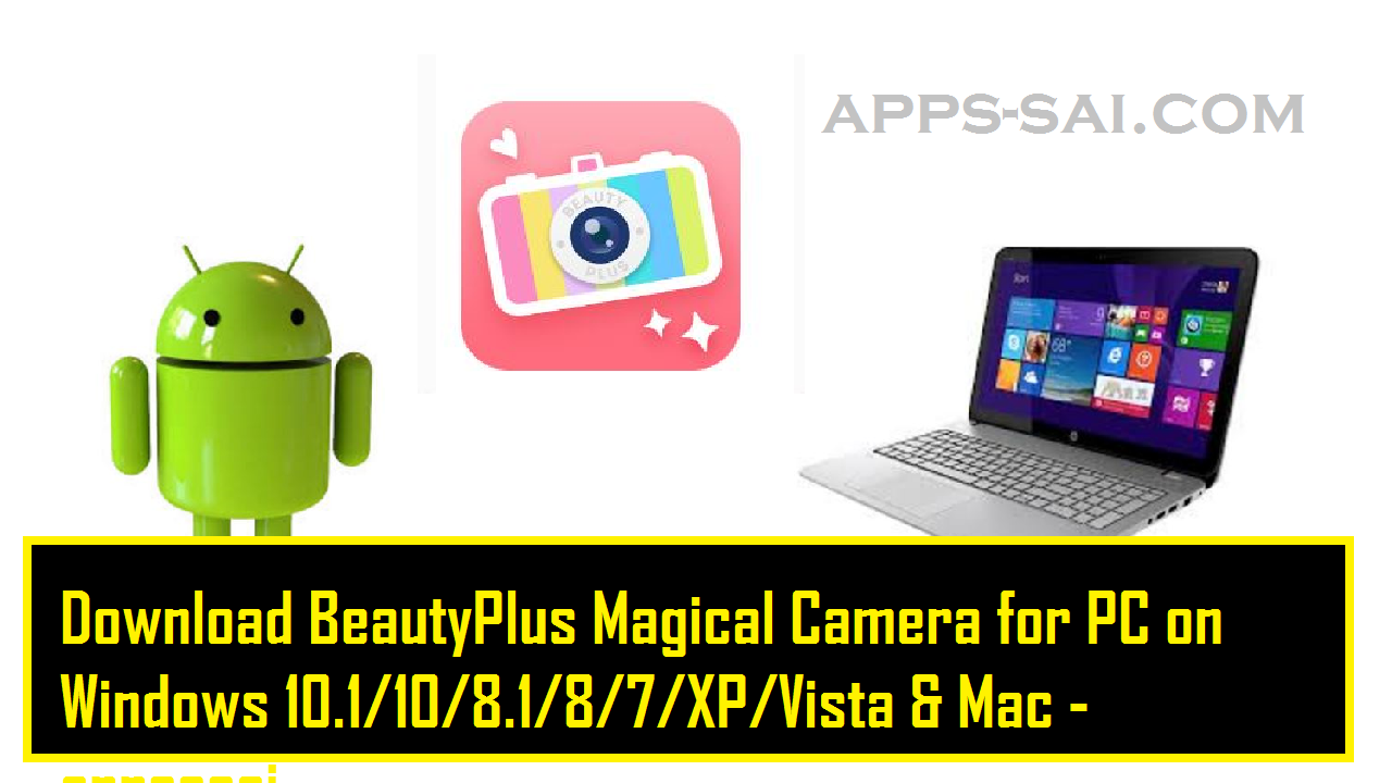 Beautyplus magical camera скачать на компьютер