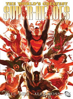 World's Greatest Super-Heroes by Paul Dini and Alex Ross