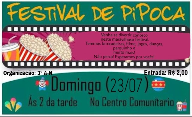 Festival de Pipoca em Macajuba. Leve  seu filho para se divertir no Domingo dia  23 de Julho