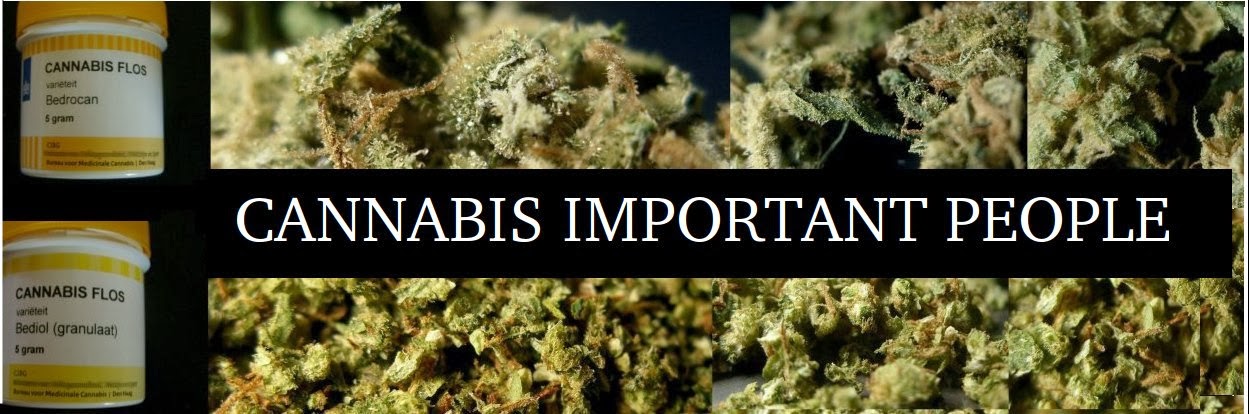 CANNABIS IMPORTANT PEOPLE 