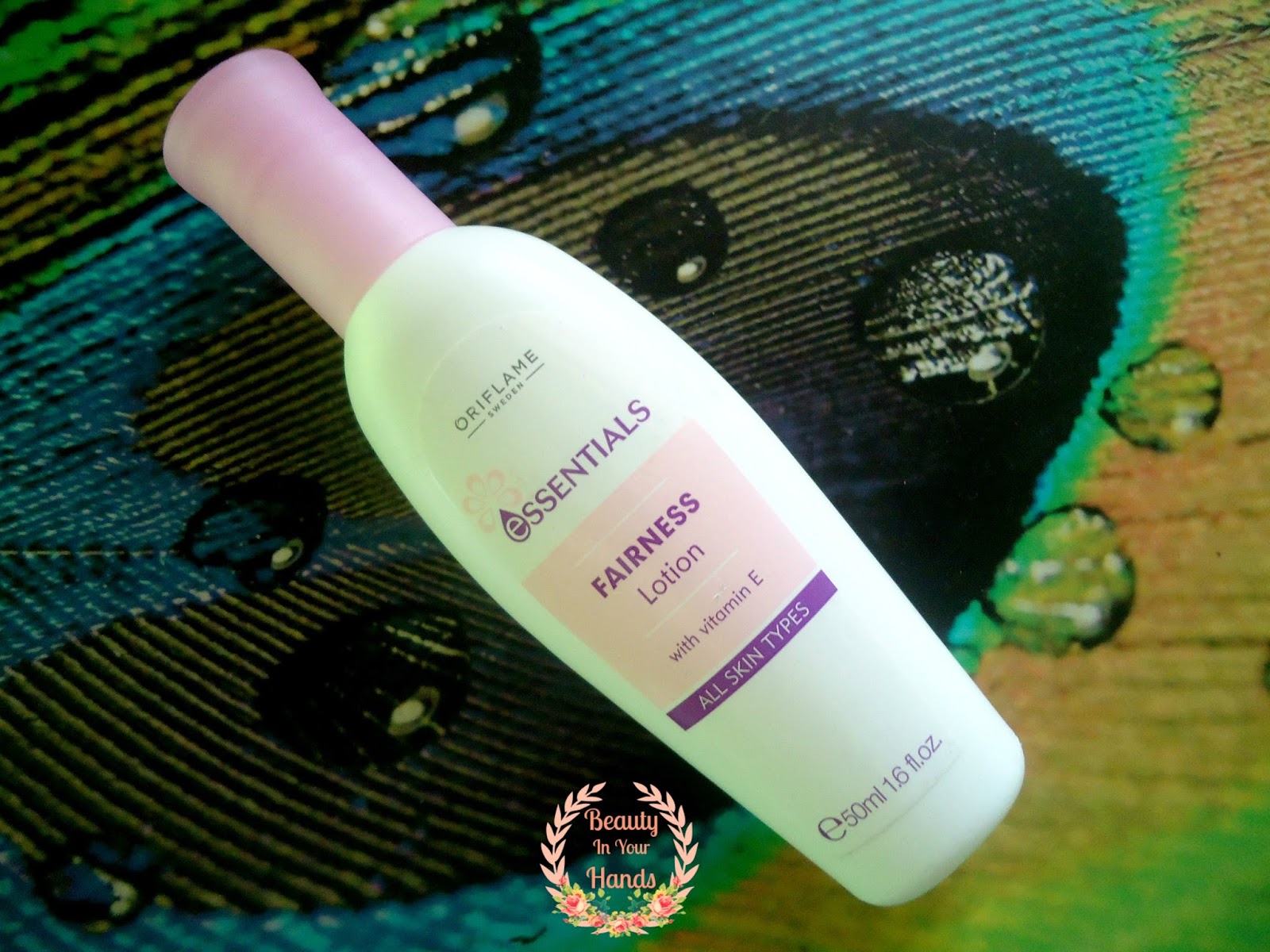 Beauty In Your Hands Oriflame Essentials Fairness Lotion Review