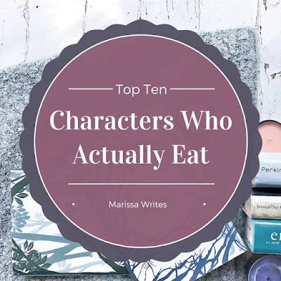 Top Ten Tuesday - Fictional Characters who actually eat food