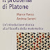Vedi recensione Il problema di Platone. Un'introduzione storica alla filosofia della matematica Libro