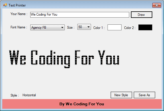 Text Printer Source Code - We Coding For You
