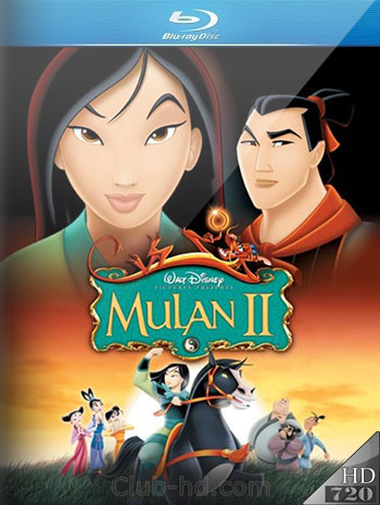 Mulan II (2004) m-720p Dual Latino-Inglés [Subt. Esp] (Animación)