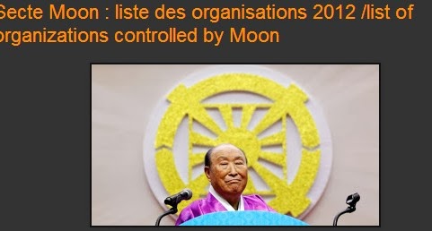 Secte Moon : liste des organisations 2012 /list of organizations controlled by Moon