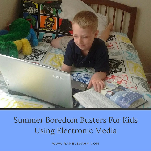Summer Boredom Busters For Kids Using Electronic Media