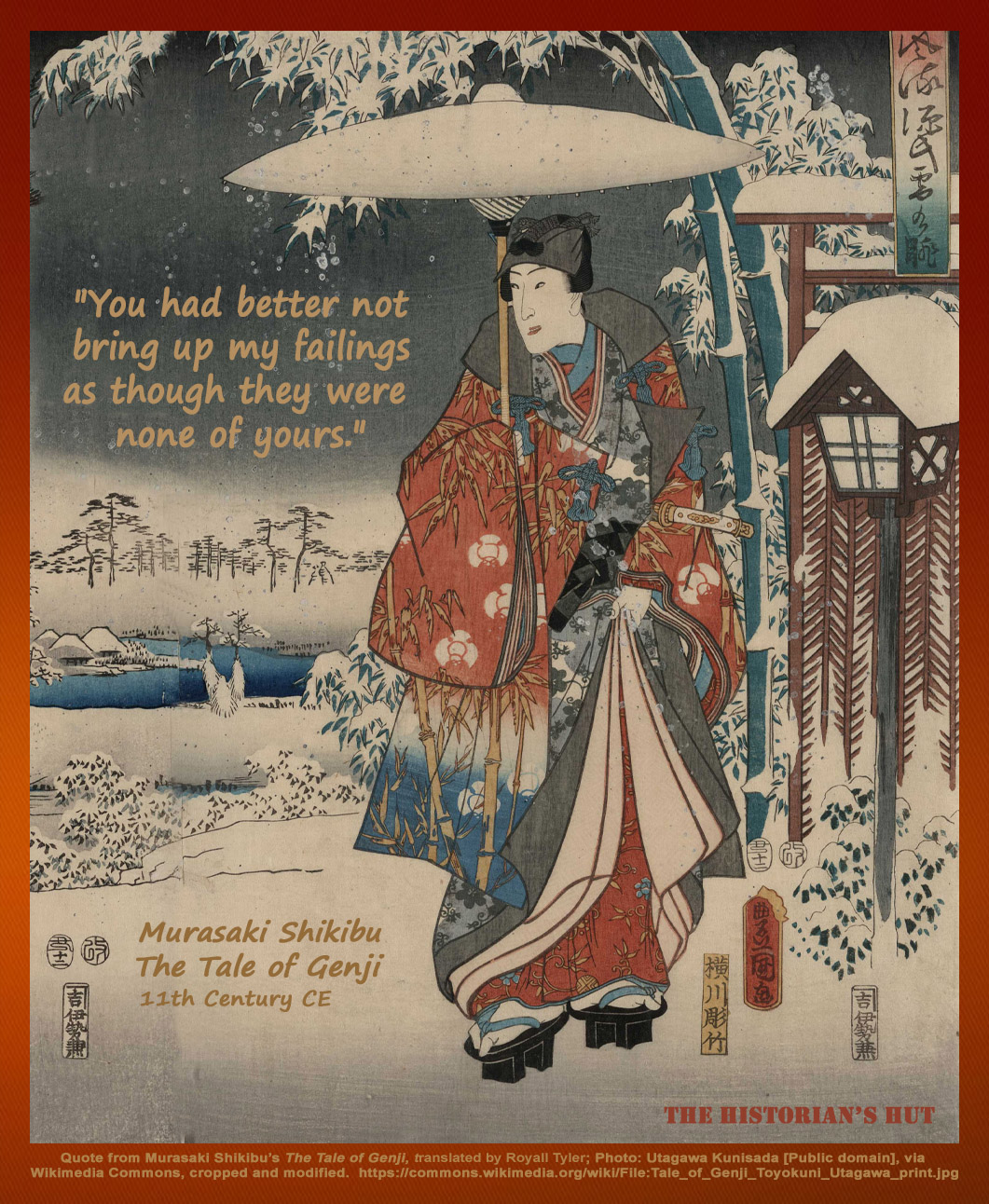 The Historian's Hut Quote Pictures: Murasaki Shikibu