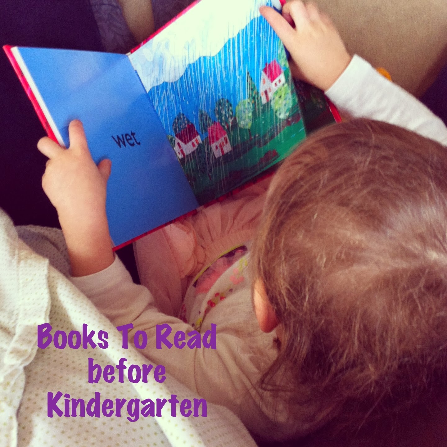 Books To Read Before Kindergarten & Why Reading Is Important Three