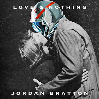 Jordan Bratton - "Love & Nothing"