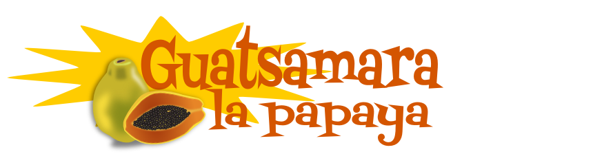 Guatsamara la Papaya?