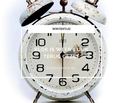 Wintertijd Klok Is Weer 1 Uur Terug Gezet Zuinigeman