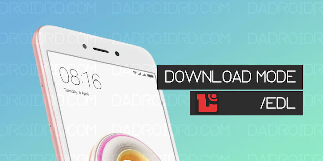 Cara EDL atau Download Mode Xiaomi Redmi 5A (Riva)