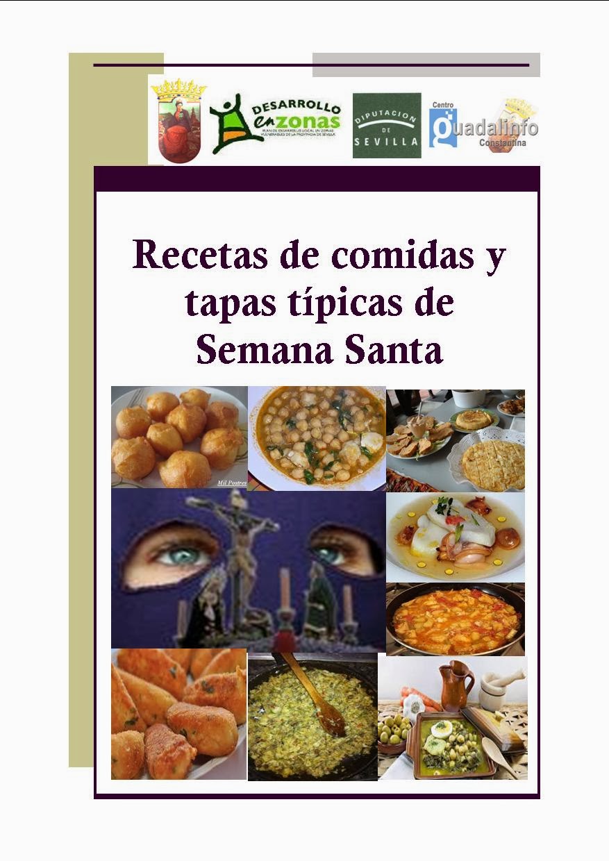 http://www.constantina.es/opencms/export/sites/default/constantina/galeriaFicheros/Recetario_Semana_Santa_2013.pdf