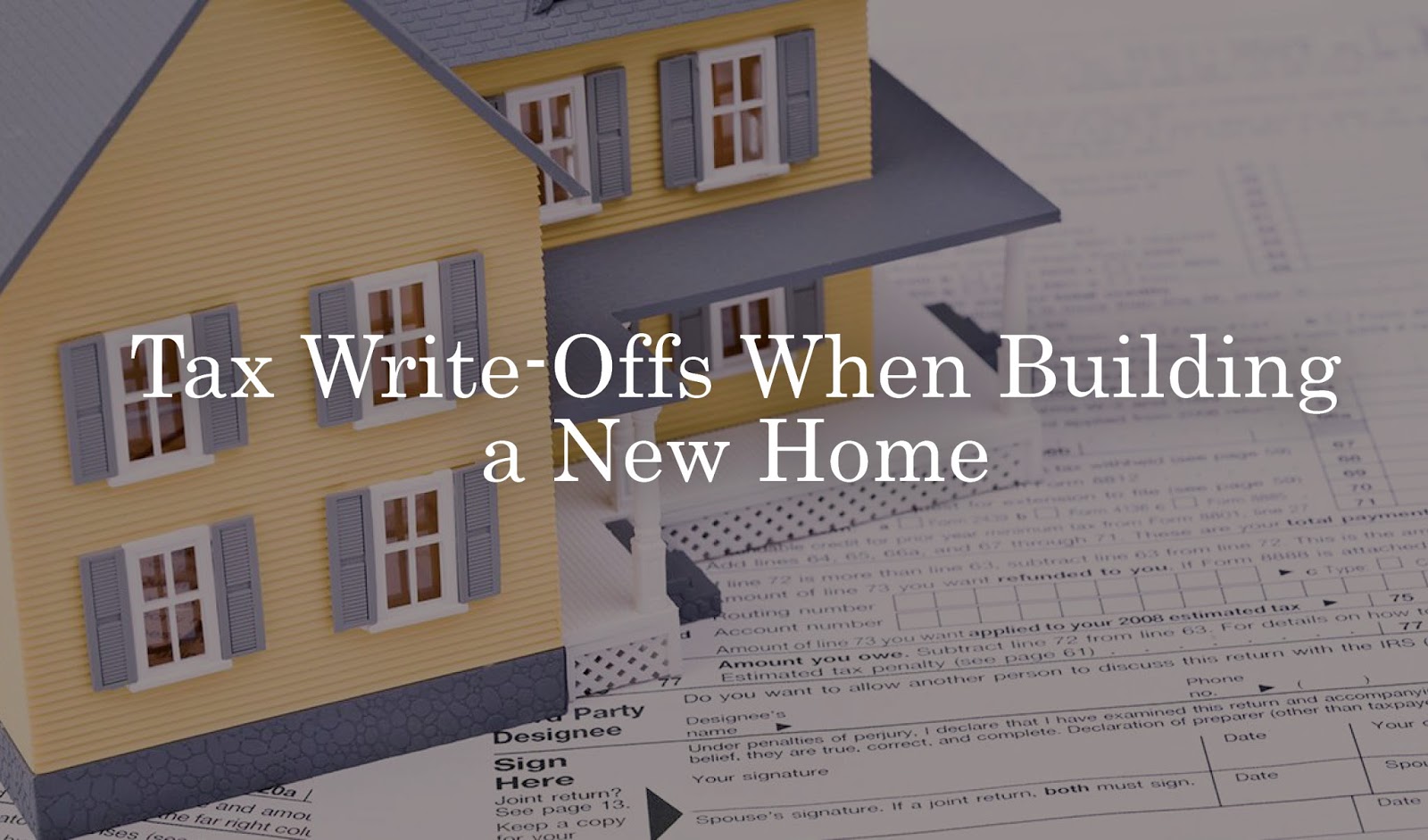 Paradise Homes On Deer Island Blog Tax WriteOffs When Building a New Home