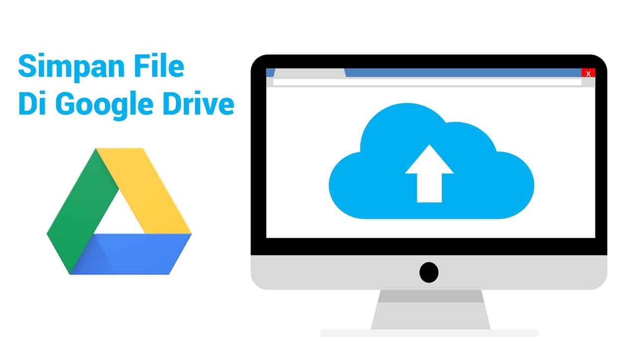 Pengertian Google Drive serta Fungsi Google drive - Lengkap