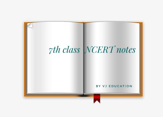 7 CLASS SST NCERT notes